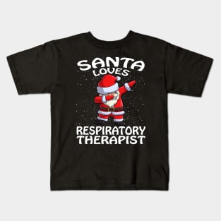 Santa Loves Respiratory Therapist Christmas Kids T-Shirt